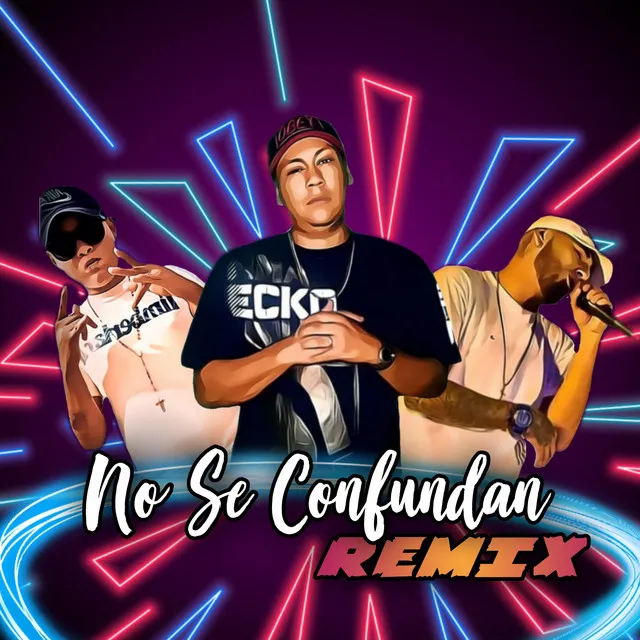 No Se Confundan (Remix)