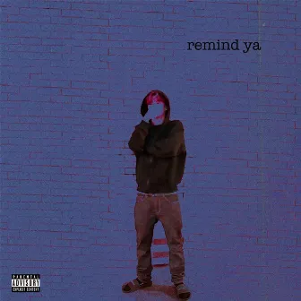 REMIND YA by Ramen