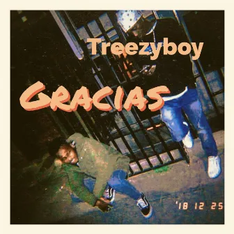 GRACIAS by Treezyboy