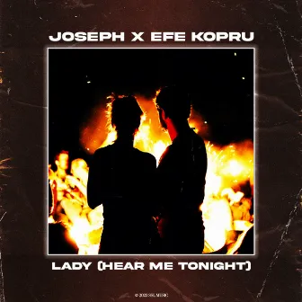 Lady (Hear Me Tonight) by Efe Kopru