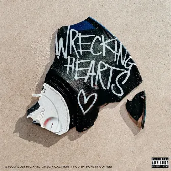 Wrecking hearts by RetsuDaGodKing