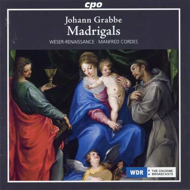 Grabbe: Madrigals & Instrumental Works