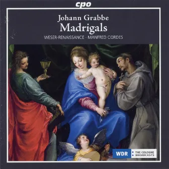 Grabbe: Madrigals & Instrumental Works by Johann Grabbe