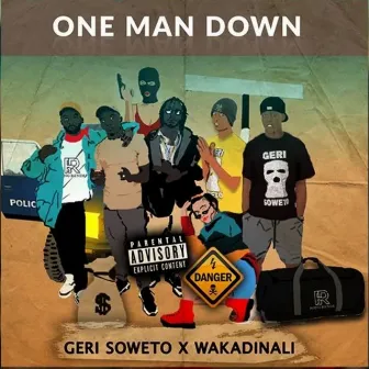 One Man Down by Geri Soweto