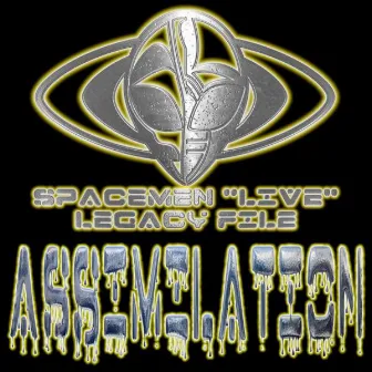 Assimilation by Spacemen Live