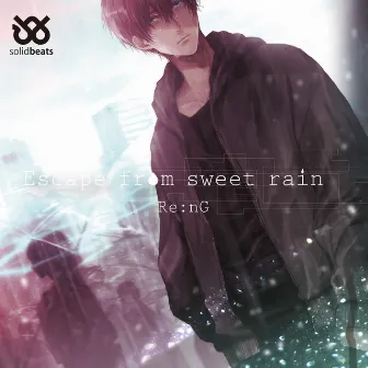 Escape from sweet rain by Re:nG