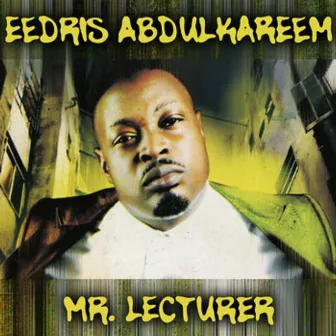 Mr. Lecturer (Single) by Eedris Abdulkareem