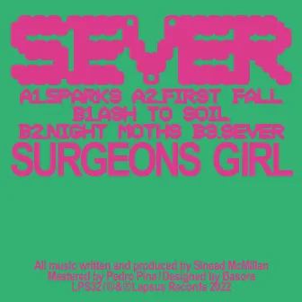 Sever by Surgeons Girl