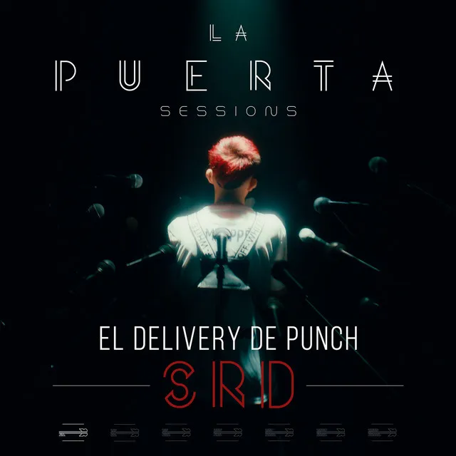 El Delivery De Punch - La Puerta Sessions