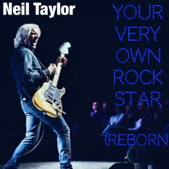 Your Very Own Rock Star by Neil Taylor