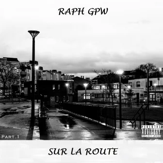 Sur la route, Pt. 1 by Raph Gpw