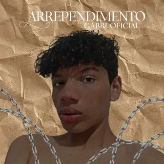 Arrependimento by GABRI OFICIAL