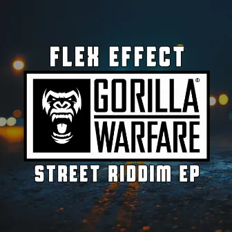 Street Riddim EP by Flex Effect