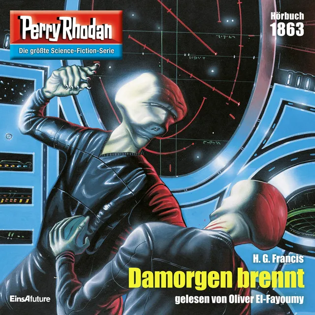 Damorgen brennt [Perry Rhodan - Erstauflage 1863 (Ungekürzt)]