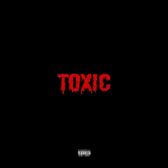 Toxic EP by Deezy