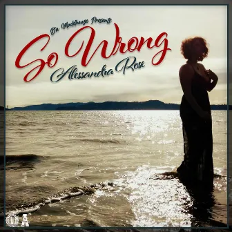 So Wrong by Alessandra Rose