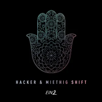 Shift by Hacker & Miethig