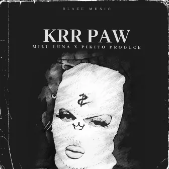 Krr Paw by MILU LUNA