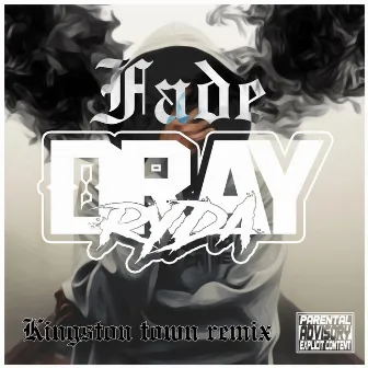 FADE by Dray Ryda