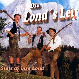 Stolz Af Inso Lond by Die Lond's Leit