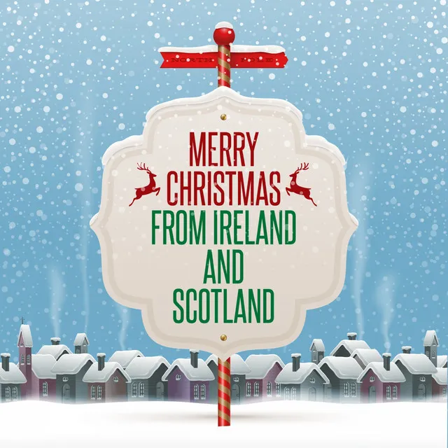 Merry Christmas from Ireland and Scotland