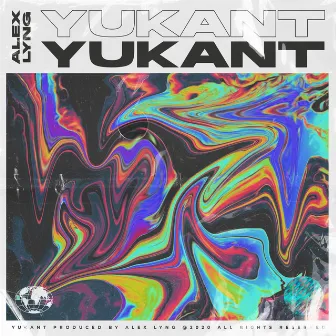 YUKANT by Alex Lyng