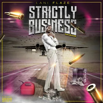 Strictly Business by Lani Flaze