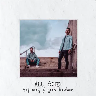 All Good by good harbor