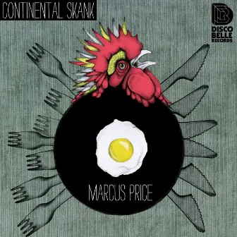 Continental Skank by Marcus Price