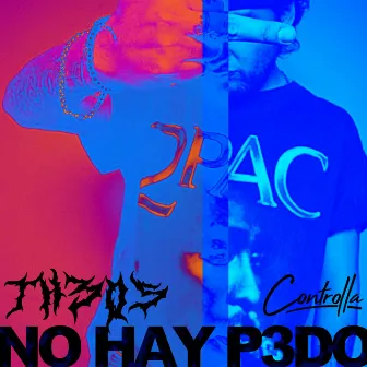 NO HAY P3DO by TH3OS