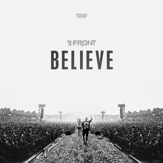 Believe by B-Front