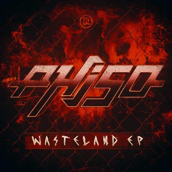 Wasteland EP by Phiso