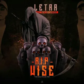 R.I.P Wise by Letra