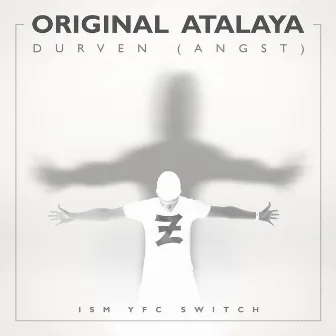 Durven (Angst) by Original Atalaya