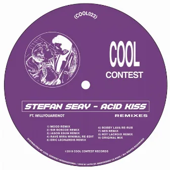 Acid Kiss Remixes by Sir. Roscoe