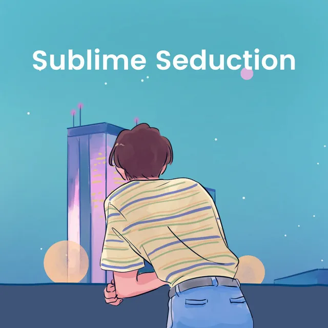 Sublime Seduction