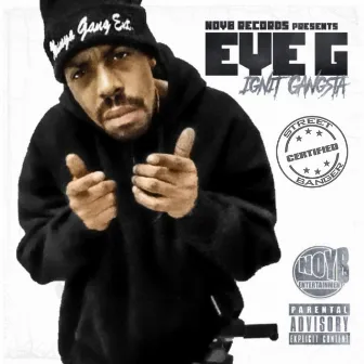 Ignit Gangsta by Eye G