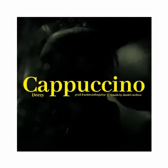 Cappuccino by Deezy