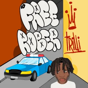 #Freerober by Trilli