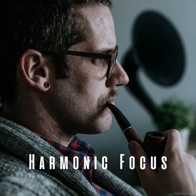 Intense Focus Harmony