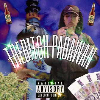 TREB!TCH PADAWAN by DIVOCH $vG