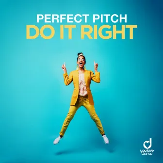 Do It Right by Perfect Pitch