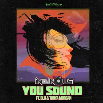 You Sound by InDJnous