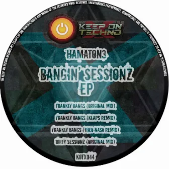 Bangin' Sessionz EP by Hamaton3