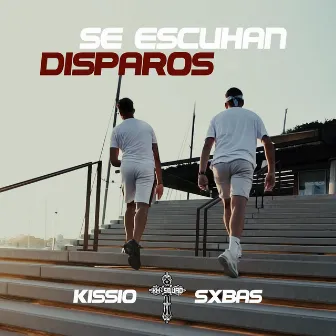 Se Escuchan Disparos by Kissio