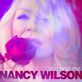 You and Me by Nancy Wilson