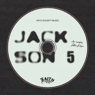 Jackson 5 by Faith Society Music