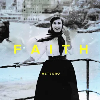 Faith by Meteoro