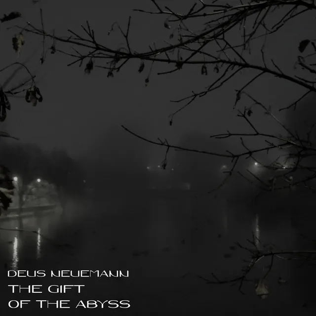 The Gift of the Abyss