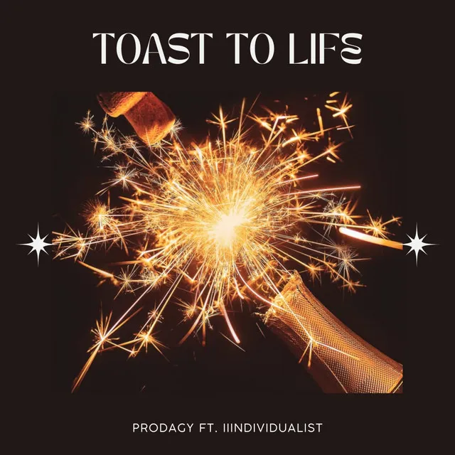 Toast To Life